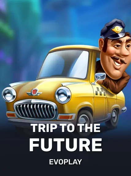 Trip to the Future